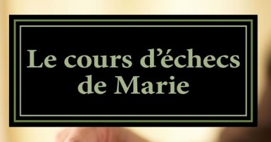 Livre Le cours d'échecs de Marie