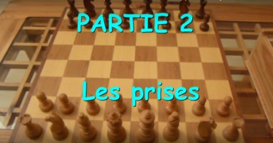 Vidéo : La prise des pièces aux échecs