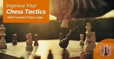 Application Android et IOS Forward Chess pour découvrir le monde des échecs en ligne