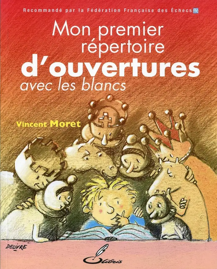 Mon premier répertoire d’ouvertures, tome 1 — Vincent Moret — photo de la référence 2916340769